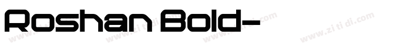 Roshan Bold字体转换